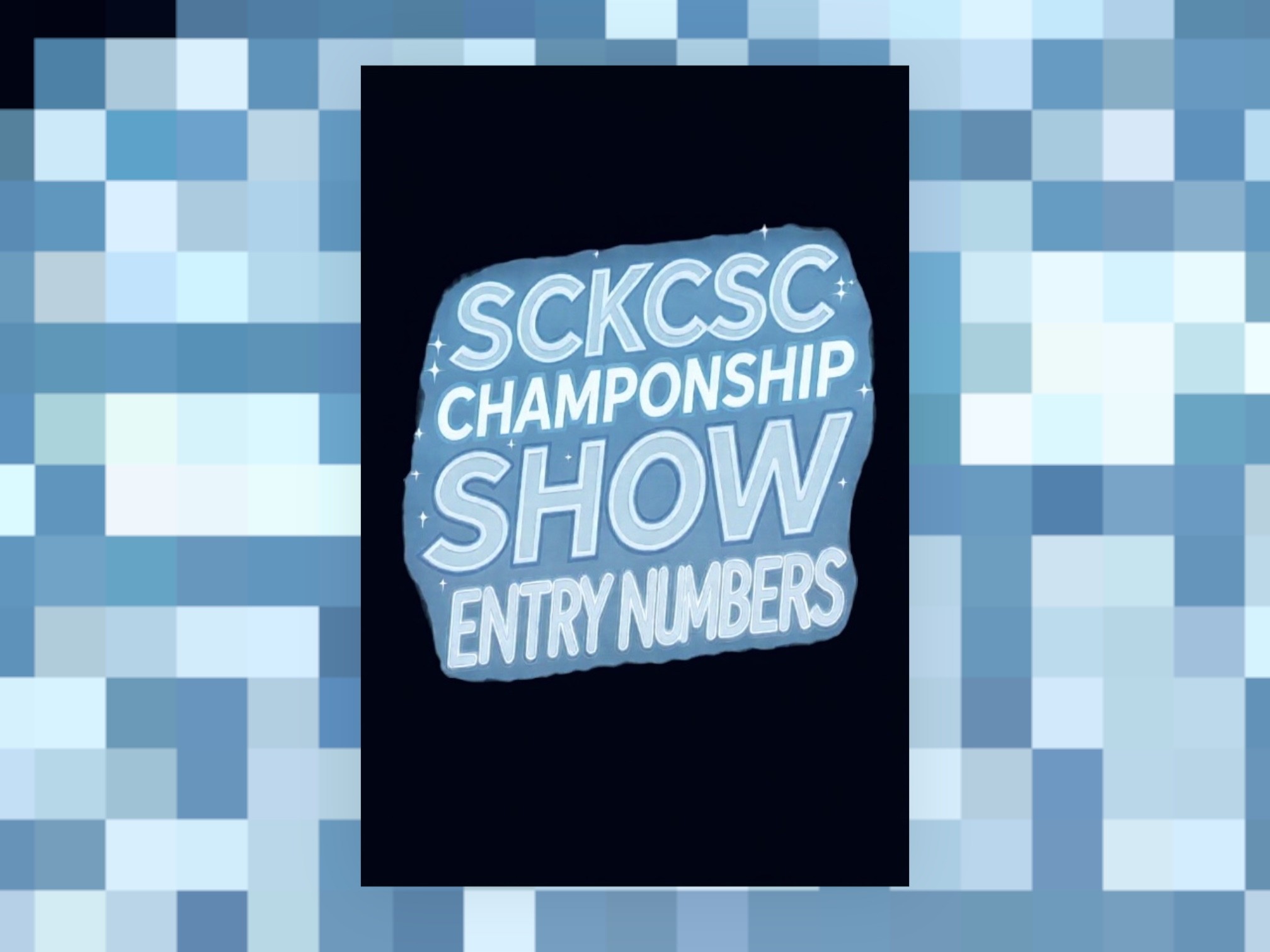 SCKCSC Championship Show - 18 October 2025 - Entry Numbers
