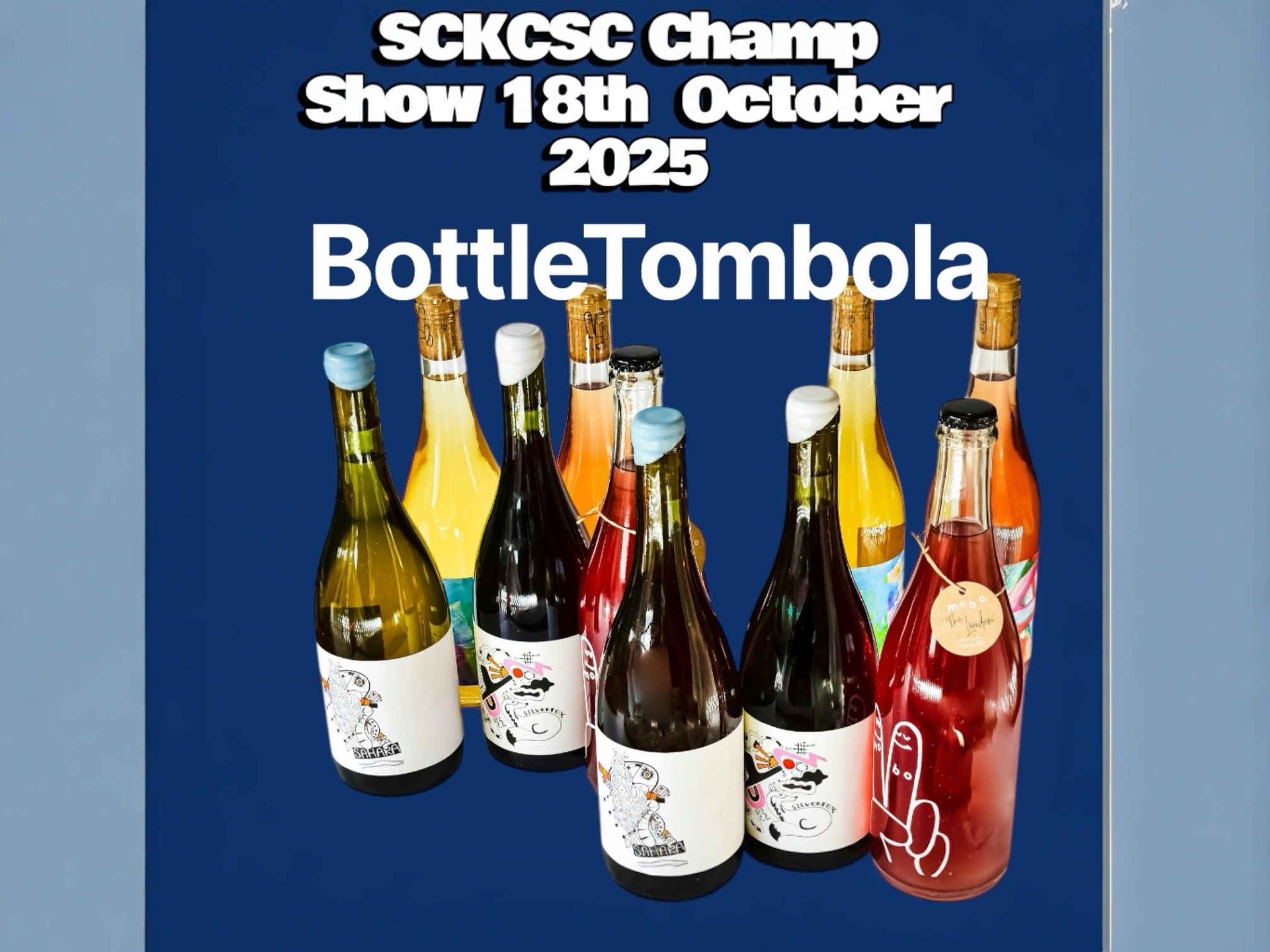 Bottle Tombola - SCKCSC Championship Show 2025